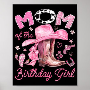 Mum of the birthday girl pink cowgirl western rode poster