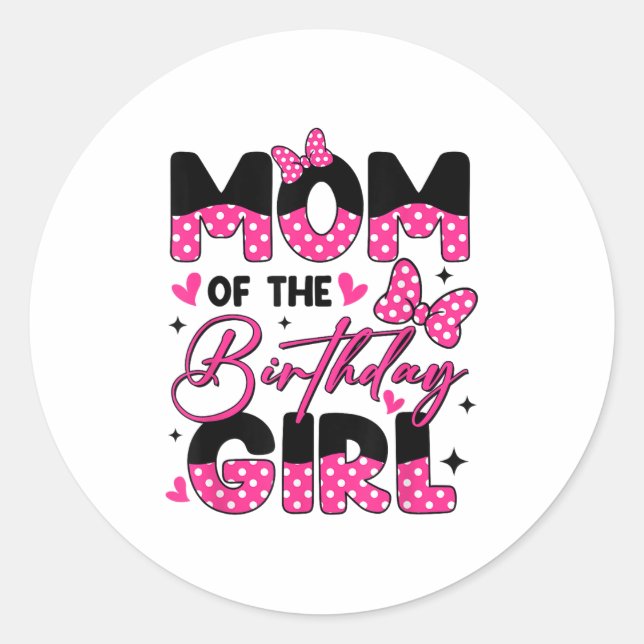 Mum Of The Birthday Girl Pink Family Birthday Girl Classic Round Sticker (Front)