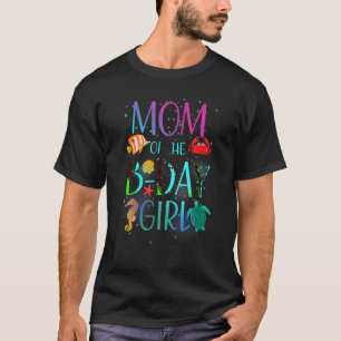Mum Of The Birthday Girl Under Sea Matching Family T-Shirt