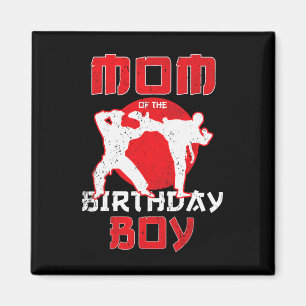 Mum Of The Birthday Karate Taekwondo Boy Martial A Magnet