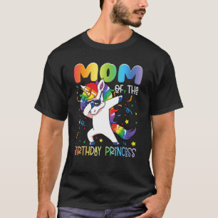 Mum of the Birthday Princess Girls Dabbing Unicorn T-Shirt