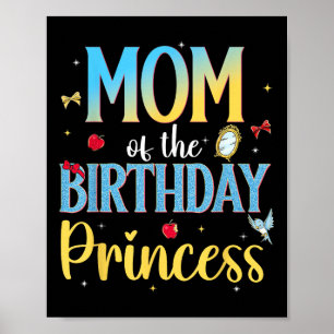 Mum Of The Birthday Princess Snow Theme Party Birt Poster