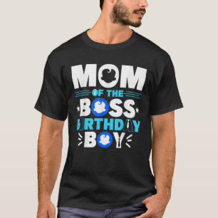 Mum Of The Boss Birthday Boy Baby Decor Family Mat T-Shirt