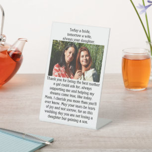 Mum Of The Bride Always Your Daughter Thank You Pedestal Sign