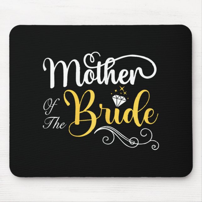 Mum Of The Bride Wedding Shower  Mouse Pad (Front)