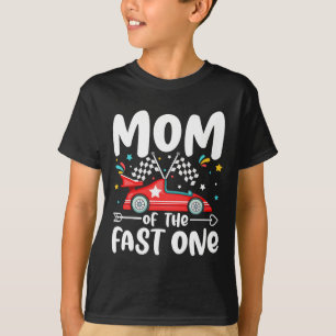 Mum Of The Fast One Birthday 1st Race Car Family M T-Shirt