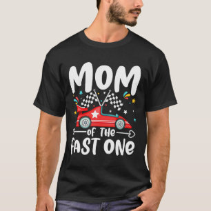 Mum Of The Fast One Birthday 1st Race Car Family M T-Shirt