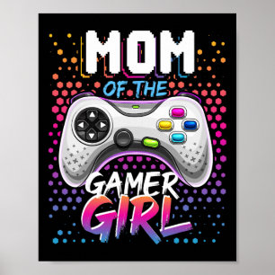 Mum Of The Gamer Girl Matching Video Game Birthday Poster