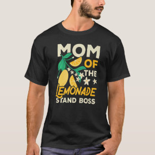 Mum Of The Lemonade Stand Boss Lemon Fruit Bevera T-Shirt