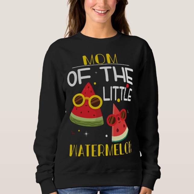 Mum Of The Little Watermelon Frutti Tutti Party Gi Sweatshirt (Front)