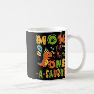 Mum Of The One-a-saurus 1st Birthday Dinosaur Part Coffee Mug