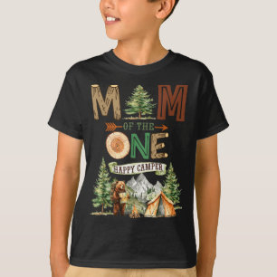 Mum of the one happy camper 1st birthday camping T-Shirt