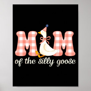 Mum of the silly goose birthday girl party family poster