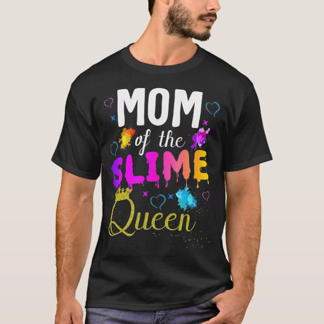 mum of the slime queen crown Birthday Matching Par T-Shirt (Front)