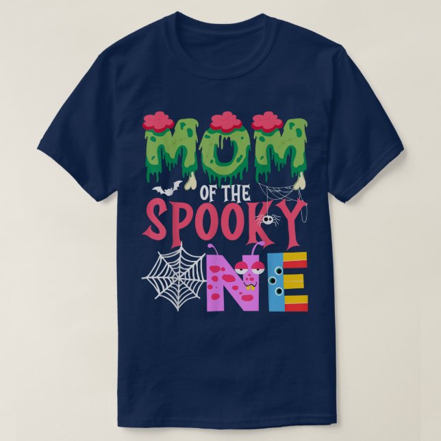 Mum Of The Spooky One Halloween First 1st Birthday T-Shirt (Design Front)