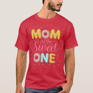 Mum Of The Sweet One1st Bday Doughnut Mother Mama T-Shirt
