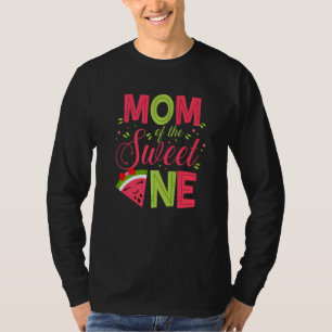 Mum Of The Sweet One  Watermelon Mummy Mama 1st Bd T-Shirt