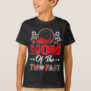 Mum Of The Two Fast 2nd Birthday Boy Racing Car T-Shirt