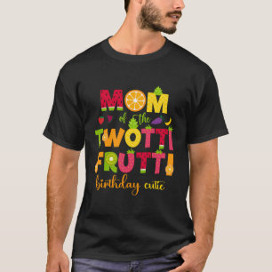 Mum Of The Twotti Frutti Cute 2Nd Birthday Family T-Shirt