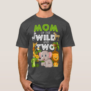 Mum of the Wild Two Zoo Birthday Safari Jungle T-Shirt