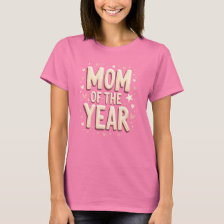 Mum of the Year Cute Mother’s Day T-Shirt