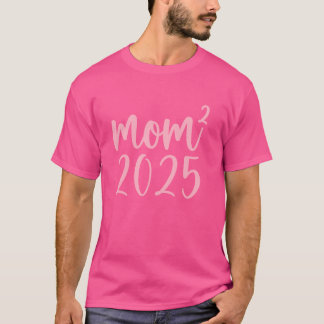 Mum of Twins MOM² 2025 Birth of Twins Pregnancy T-Shirt