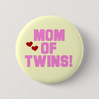 Mum of Twins-Pink Text Tshirts and Gifts 6 Cm Round Badge