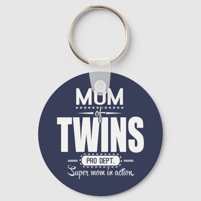 Mum Of Twins Pro Dept. Super Mum In Action Key Ring (Front)