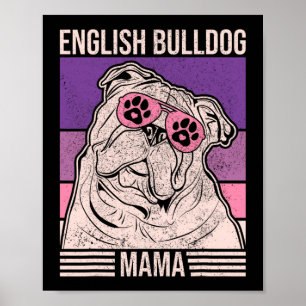 Mum Pet Owner Animal Lover Outfit English Bulldog Poster