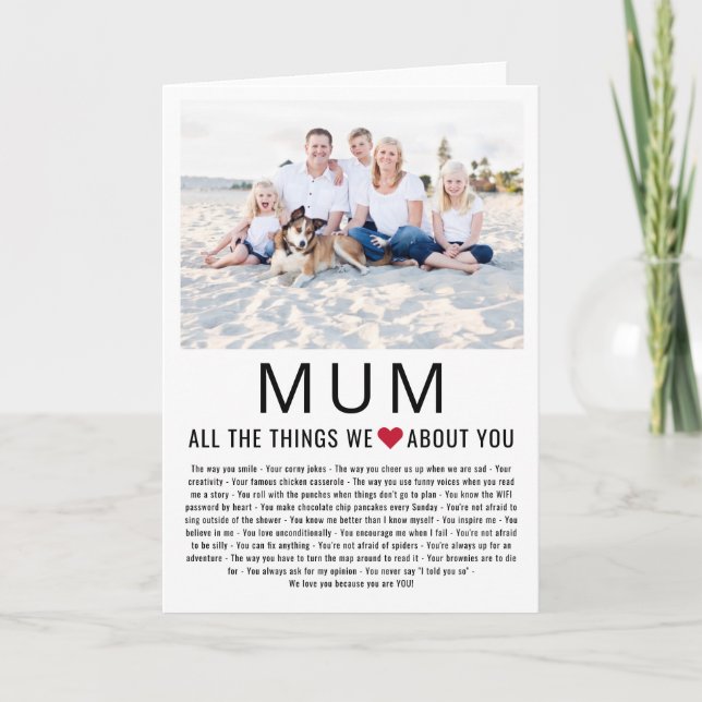 Mum Photo Things We Love About You Mother's Day  Card (Front)