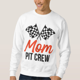 Mum Pit Crew Funny Hosting Car Race Birthday Party Sweatshirt