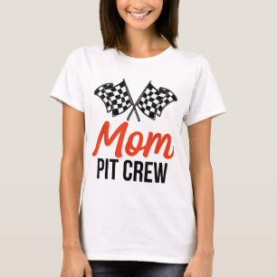 Mum Pit Crew Funny Hosting Car Race Birthday Party T-Shirt