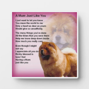 Mum Poem Plaque  -  Chow Dog  Design