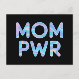 Mum Pwr (Power) Funny Holographic Typography Postcard