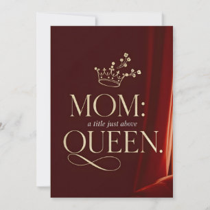 Mum Queen   Elegant Burgundy Gold Mothers day Invitation