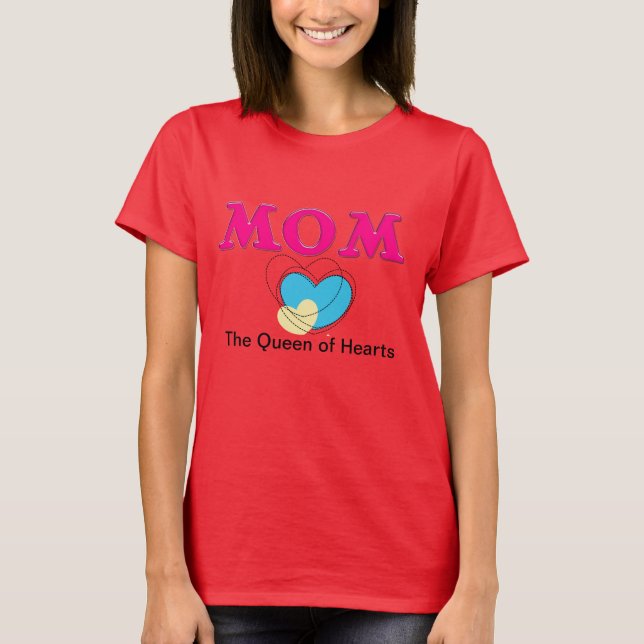 Mum - Queen of Hearts T-Shirt (Front)