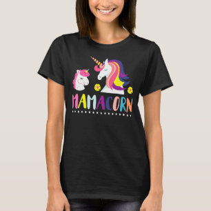 Mum Quote Mamacorn Cool Mother's Day 6 T-Shirt