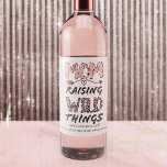 Mum Raising Wild Things Quote Funny Leopard Print  Wine Label<br><div class="desc">This cute and funny wine label is perfect for any mum on Mother's Day, for her birthday, or all year round. It features the quote, "Mum. Raising Wild Things. Happy Mother's Day. You need this more than I do." with a hand-drawn heart arrow, and leopard cheetah print typography in blush...</div>