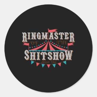 Mum Ringmaster Of The Shitshow Classic Round Sticker