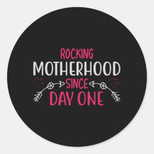 Mum - Rocking motherhood since day one Classic Round Sticker
