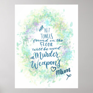 Mum rules poster