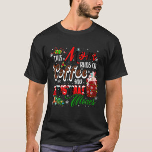 Mum Runs On Coffee And Xmas Movies Funny Drinker F T-Shirt