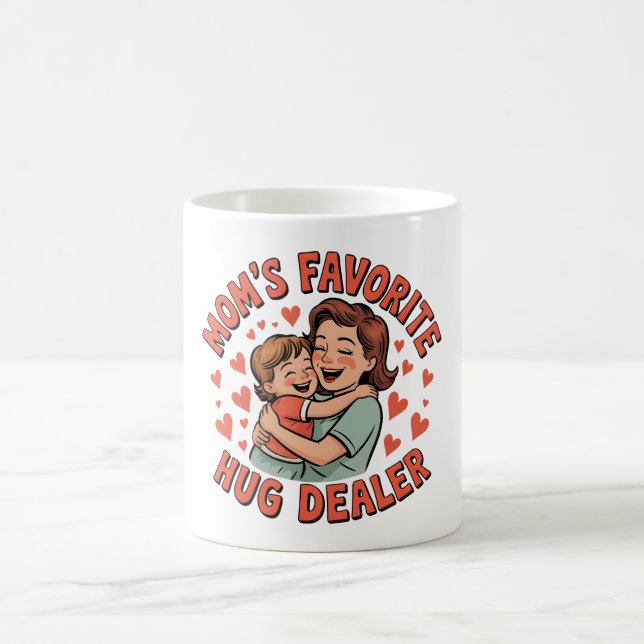 Mum’s Favourite Hug Dealer Mug – Heartwarming Gift (Center)