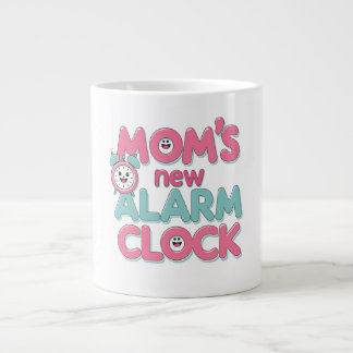 Mum’s New Alarm Clock – Cute Baby Quote Large Coffee Mug