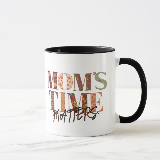 Mum’s Time Matters – Autumn Leaves Fall Season  Mug (Right)