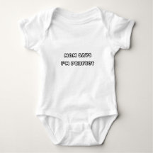 Mum Says I’m Perfect – Baby Quote