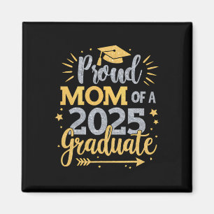 Mum Senior 2025 Proud Mum Of A Cl Of 2025 Graduate Magnet