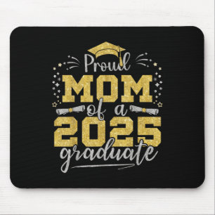 Mum Senior 2025 Proud Mum Of A Cl Of 2025 Graduate Mouse Pad