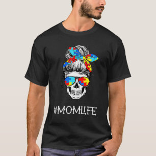 Mum Skull Tired Exhausted Autism Awareness Mama Wo T-Shirt
