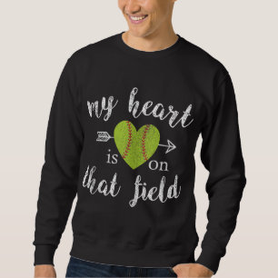 Mum Softball My Heart Is On That Field Quote Desig Sweatshirt
